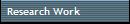 Research Work