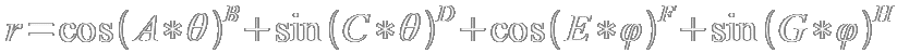 rho=cos(A*theta)^B+sin(C*theta)^D+cos(E*phi)^F+sin(G*phi)^H