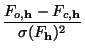 (Fo,h - Fc,h) / sigma(Fh)^2